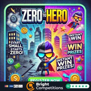 Zero to Hero &ndash; 60 Cash Instant Wins & &pound;50 Jackpot