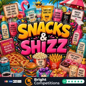 Snacks & Shizz! 40 Instant Wins & £50 Supermarket Voucher Main Prize