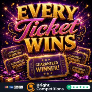 Every Ticket Wins - Prize Every Time! & £250 Jackpot