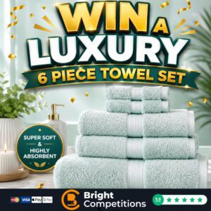 Win a 6 Piece Luxury Towel Set (Your Choice of Colour)
