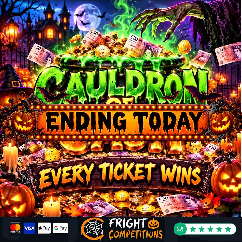 ENDING TODAY – Cauldron of Cash – Every Ticket Wins – Prize Every Time! & £250 Jackpot