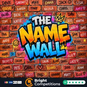 The Name Wall - 113 Instant Wins & 20 Names on the Wall & &pound;50 Main Prize
