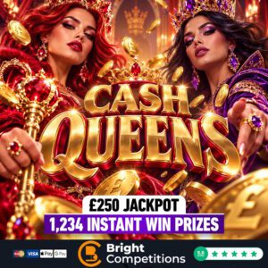 Cash Queens – 1,234 Instant Wins (Up to £2K) & £250 Jackpot – 20p