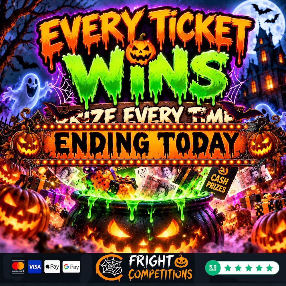 ENDING TODAY – Halloween Prize Every Time – Every Ticket Wins! & £250 Jackpot